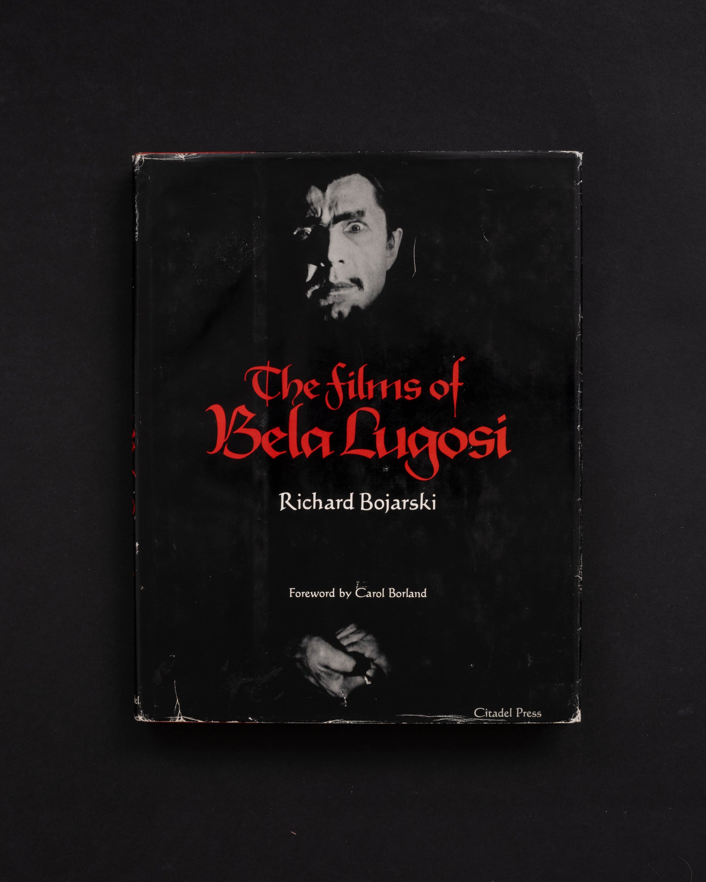 The Films of Bela Lugosi - Richard Bojarski