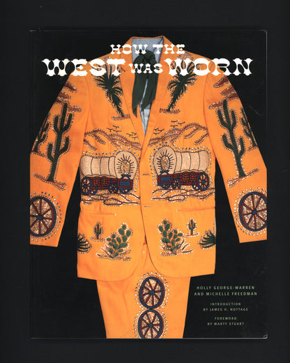 How the West was Worn - Michelle Freedman & George Warren