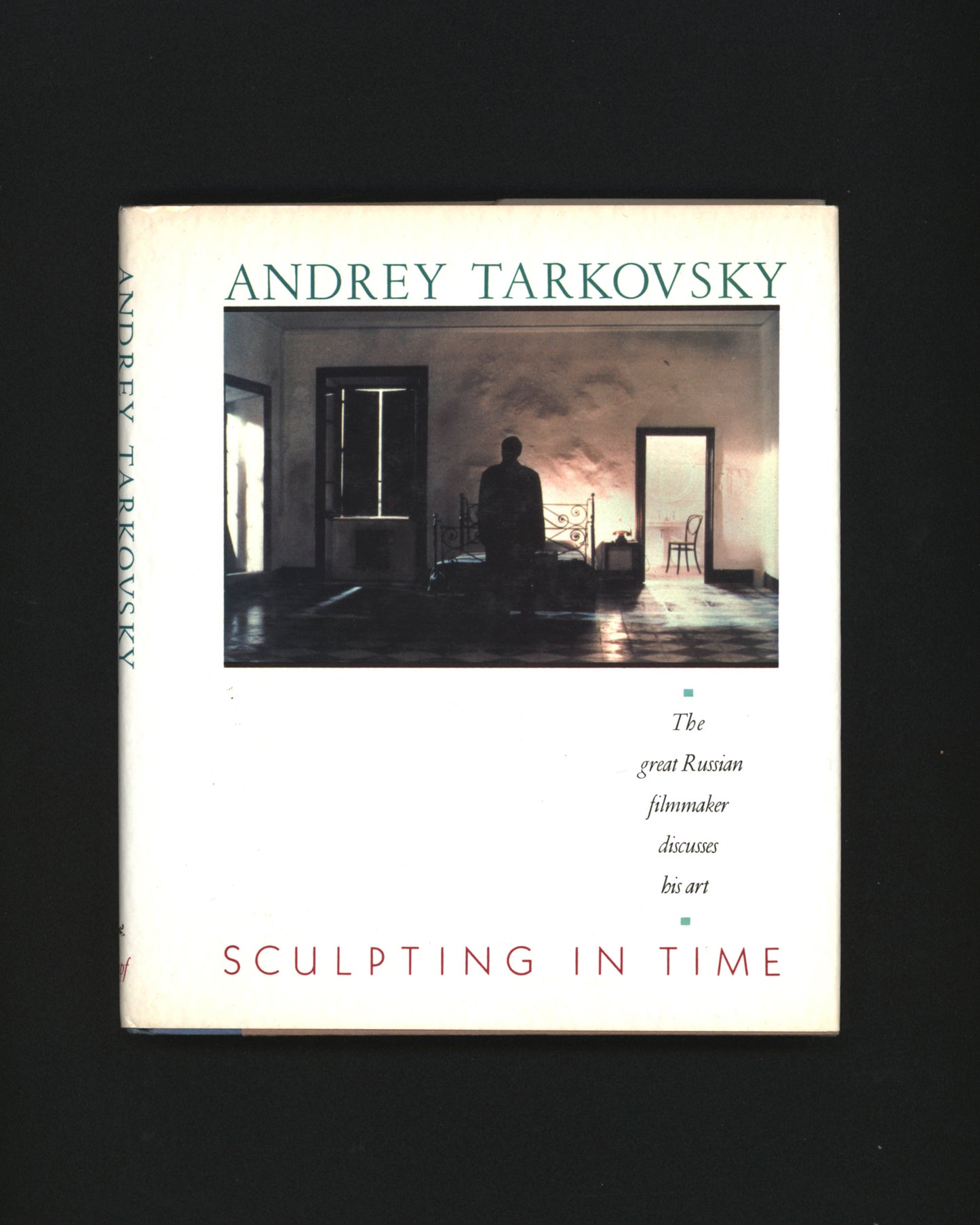 Sculpting in Time - Andrey Tarkovsky