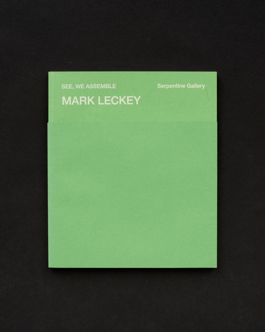See, We Assemble - Mark Leckey