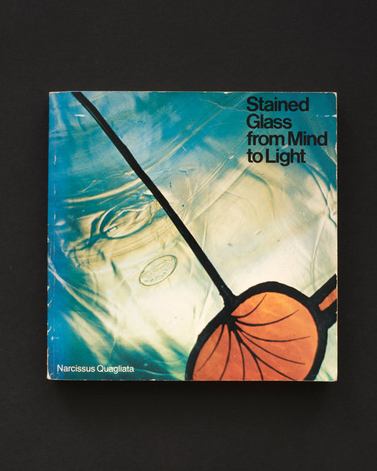 Stained Glass from Mind to Light - Narcissus Quagliata