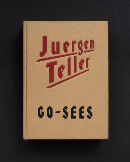 Go-Sees - Juergen Teller